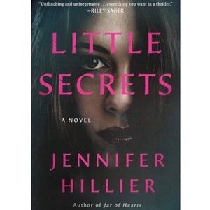 Little Secrets: A Novel